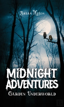 Bertrand.pt - Midnight Adventures Garden Underworld