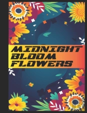 Midnight Bloom Flowers
