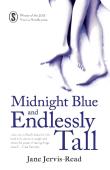 Midnight Blue And Endlessly Tall