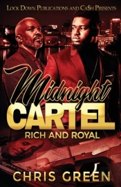 Midnight Cartel: Rich And Royal