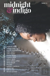 Midnight &Amp; Indigo - Celebrating Black Women Writers (Issue 5)