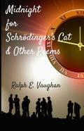 Midnight For Schrodinger'S Cat & Other Poems