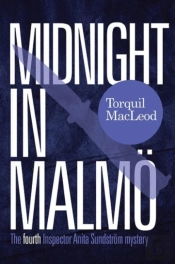 Midnight In Malmo