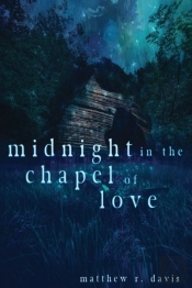 Midnight In The Chapel Of Love