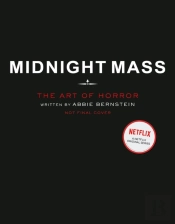 Midnight Mass: The Art Of Horror