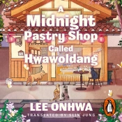Midnight Pastry Shop Called Hwawoldang