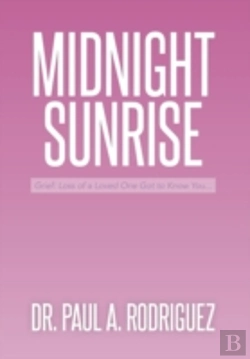 Bertrand.pt - Midnight-Sunrise: Grief: Loss Of A Loved