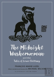 Midnight Washerwoman And Other Tales Of Lower Brittany