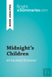 Midnight'S Children By Salman Rushdie (Book Analysis)