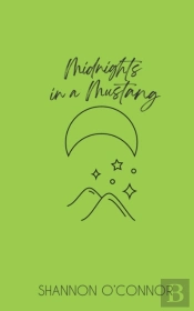 Midnights In A Mustang