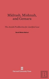 Midrash, Mishnah, And Gemara
