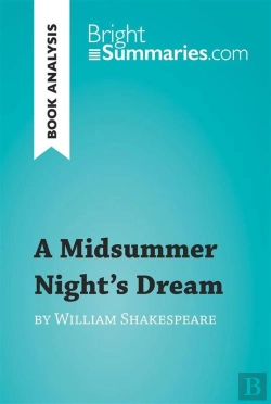 Bertrand.pt - Midsummer Night'S Dream By William Shakespeare (Book Analysis)