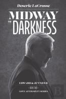 Midway Of Darkness