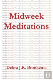Midweek Meditations