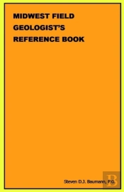 Midwest Field Geologist'S Reference Book