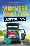 Midwest Road Trip Adventures