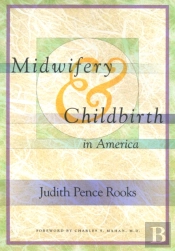 Midwifery And Childbirth In America