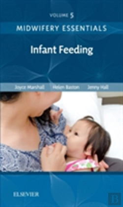Bertrand.pt - Midwifery Essentials: Infant Feeding