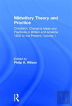 Midwifery Theory And Practice