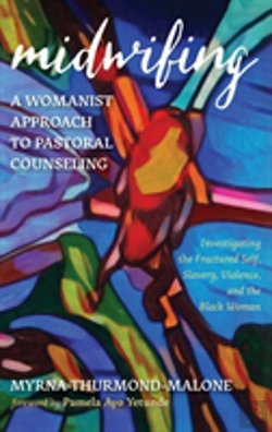 Bertrand.pt - Midwifing-A Womanist Approach To Pastoral Counseling
