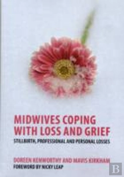 Bertrand.pt - Midwives Coping With Loss And Grief