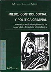 Miedo, Control Social Y Política Criminal