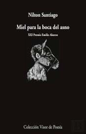 Miel Para La Boca Del Asno