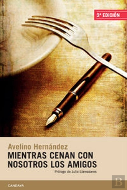 Bertrand.pt - Mientras Cenan Con Nosotros Los Amigos