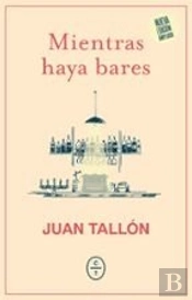 Mientras Haya Bares