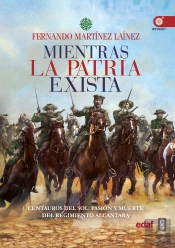 Mientras La Patria Exista