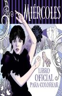 Miercoles Addams. Libro Oficial Para Colorear
