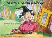 Miette A Perdu Une Dent