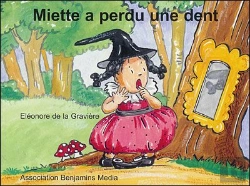 Bertrand.pt - Miette A Perdu Une Dent