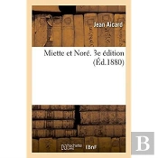 Miette Et Nore. 3e Edition