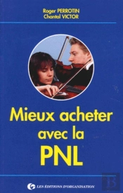 Mieux Acheter Avec La Pnl