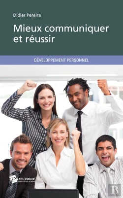 Bertrand.pt - Mieux Communiquer Et Réussir