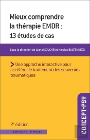 Mieux Comprendre La Thérapie Emdr : 13 Études De Cas (2e Édition)