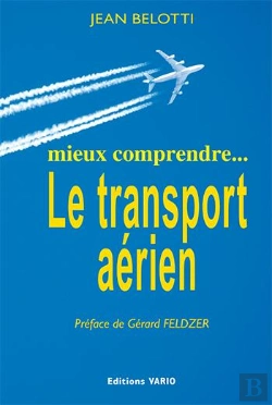 Bertrand.pt - Mieux Comprendre... Le Transport Aérien