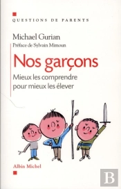 Mieux Comprendre Les Garcons Pour Mieux Les Elever