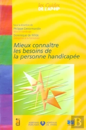 Mieux Connaitre Les Besoins De La Personne Handicapee