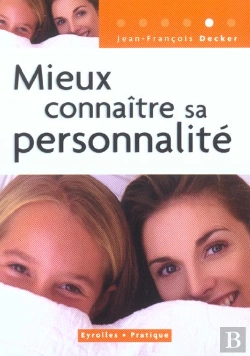 Bertrand.pt - Mieux Connaitre Sa Personnalite ; 3e Edition