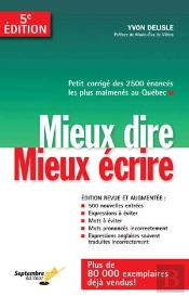 Mieux Dire, Mieux Ecrire: Petit Corrige Des 2500 Enonces Les Plus