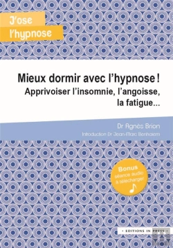 Bertrand.pt - Mieux Dormir Avec L'Hypnose ! Apprivoiser L'Insomnie, L'Angoise, La Fatigue...