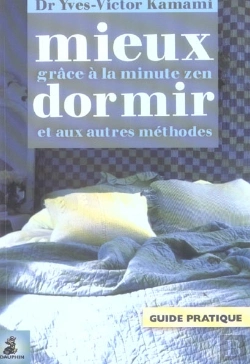 Bertrand.pt - Mieux Dormir ; Grace A La Minute Zen Et Aux Autres Methodes