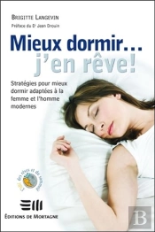 Mieux Dormir... J'En Rêve