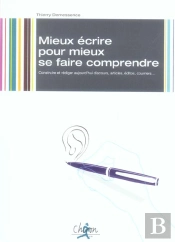 Mieux Ecrire Pour Mieux Se Faire Comprendre