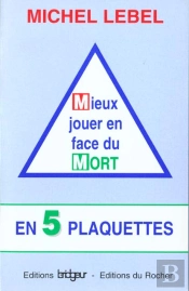 Mieux Jouer En Face Du Mort En 5 Plaquettes
