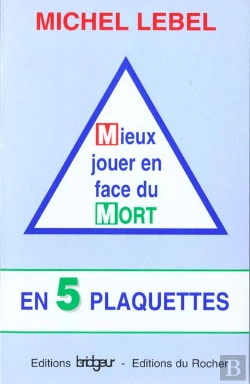 Bertrand.pt - Mieux Jouer En Face Du Mort En 5 Plaquettes
