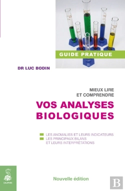 Bertrand.pt - Mieux Lire Et Comprendre Vos Analyses Biologiques (2e Édition)