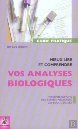 Bertrand.pt - Mieux Lire Et Comprendre Vos Analyses Biologiques
